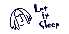 Let it Sleep