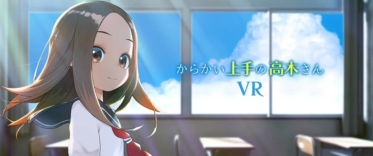 Takagi-san VR 1st Semesters