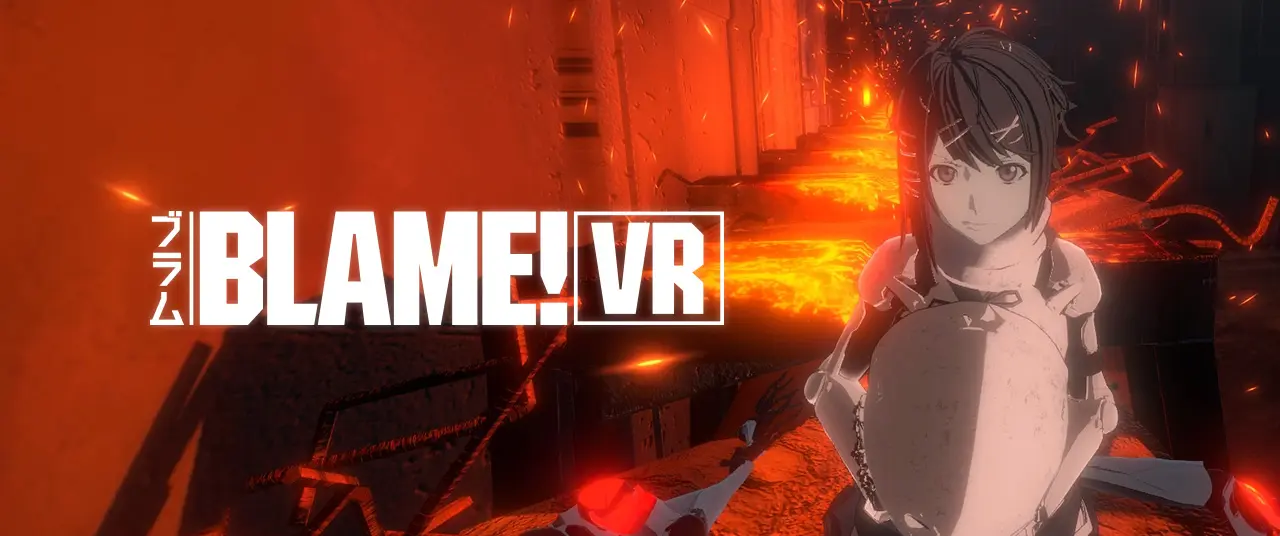BLAME! VR